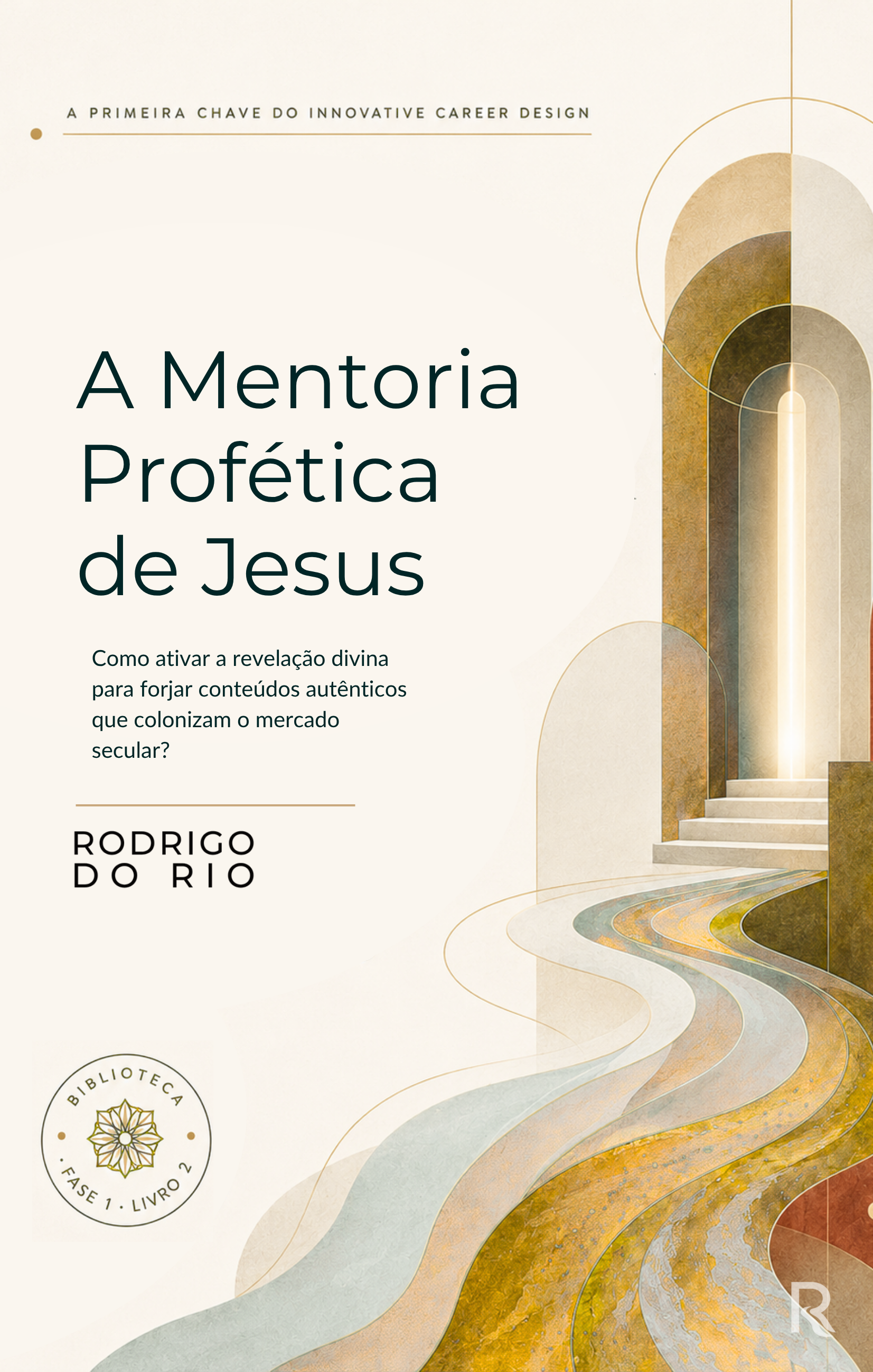 A MENTORIA PROFÉTICA DE JESUS