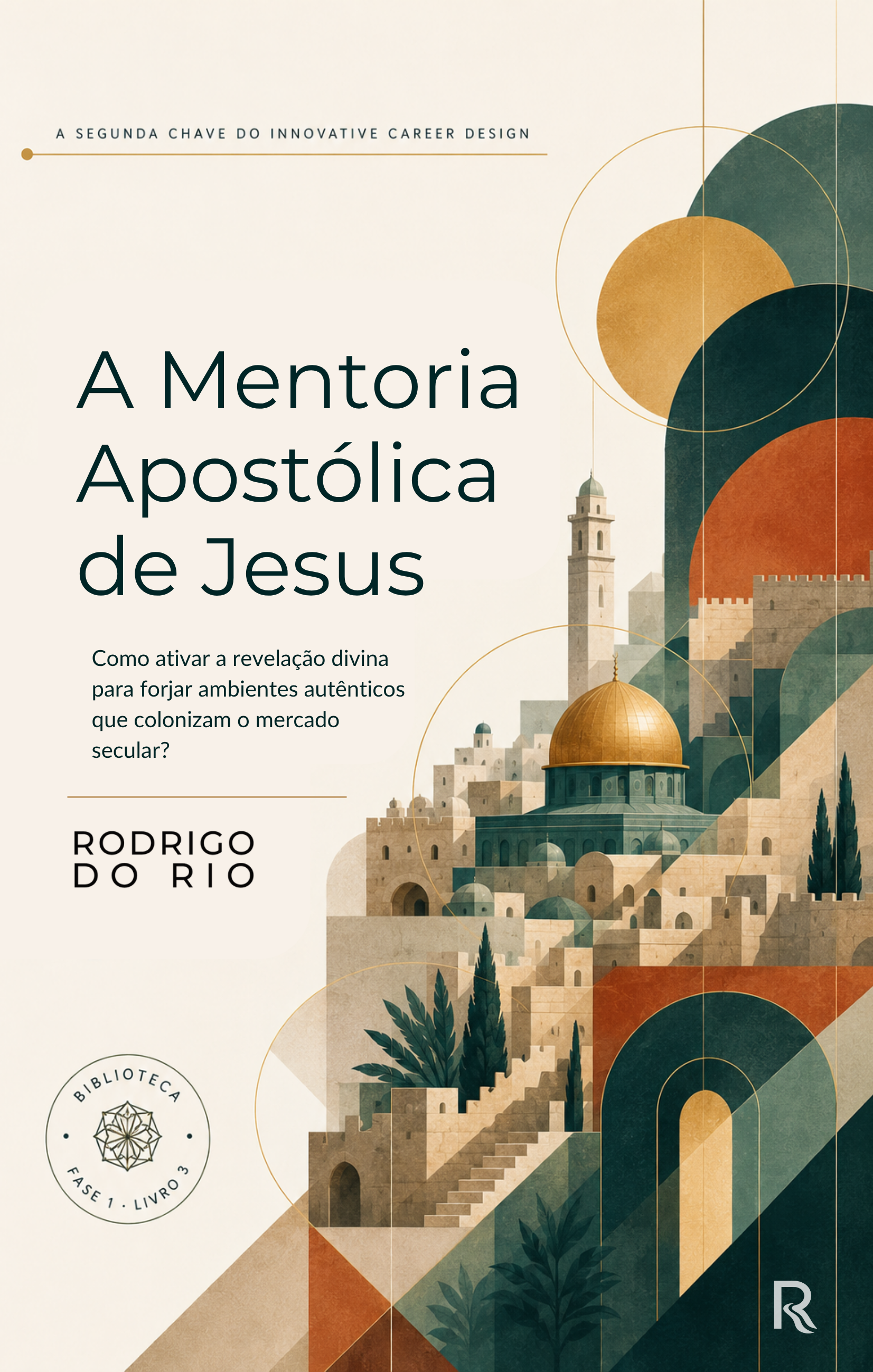 A MENTORIA APOSTÓLICA DE JESUS